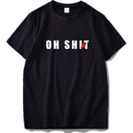Oh ShiRt T-Shirt